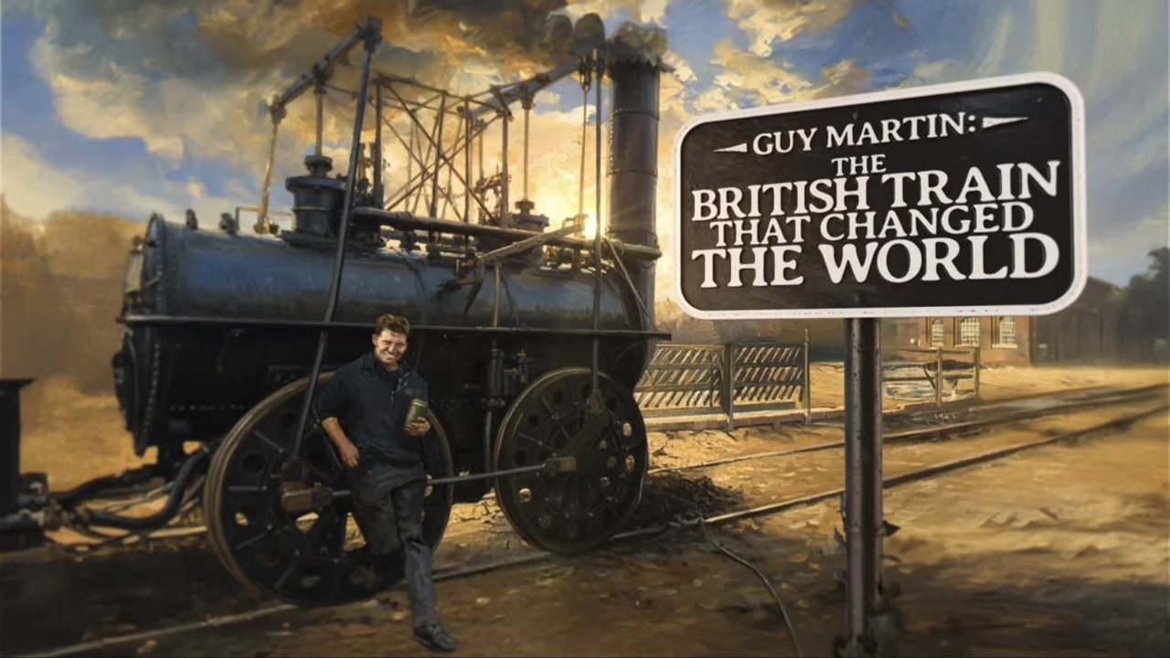 Guy Martin: The British Train That Changed the World (2025) abspielen