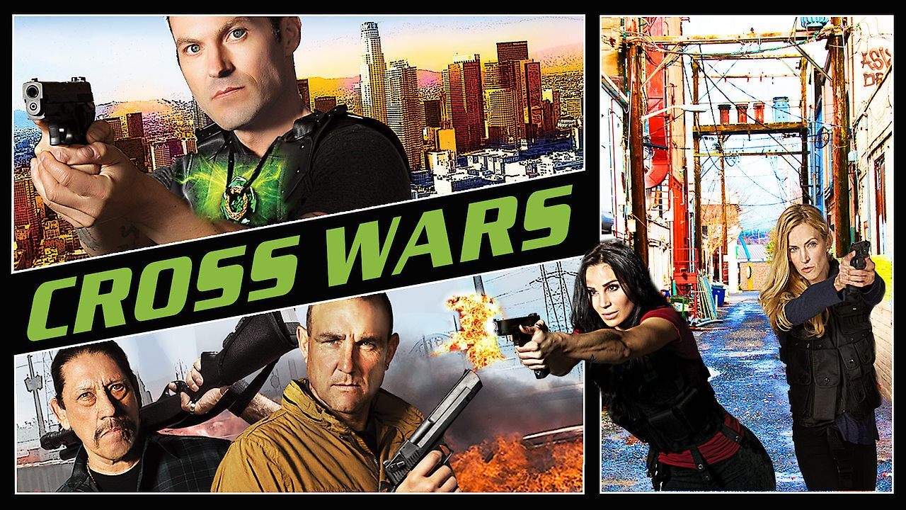 Cross Wars (2017) abspielen