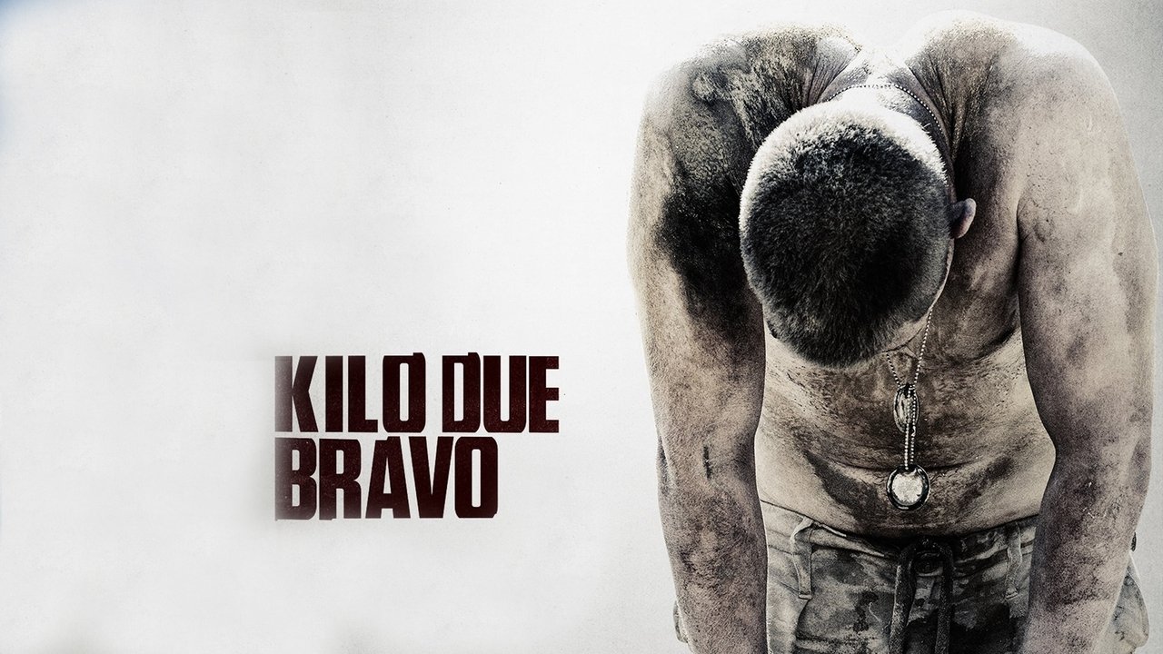 Kilo Two Bravo (2014) abspielen