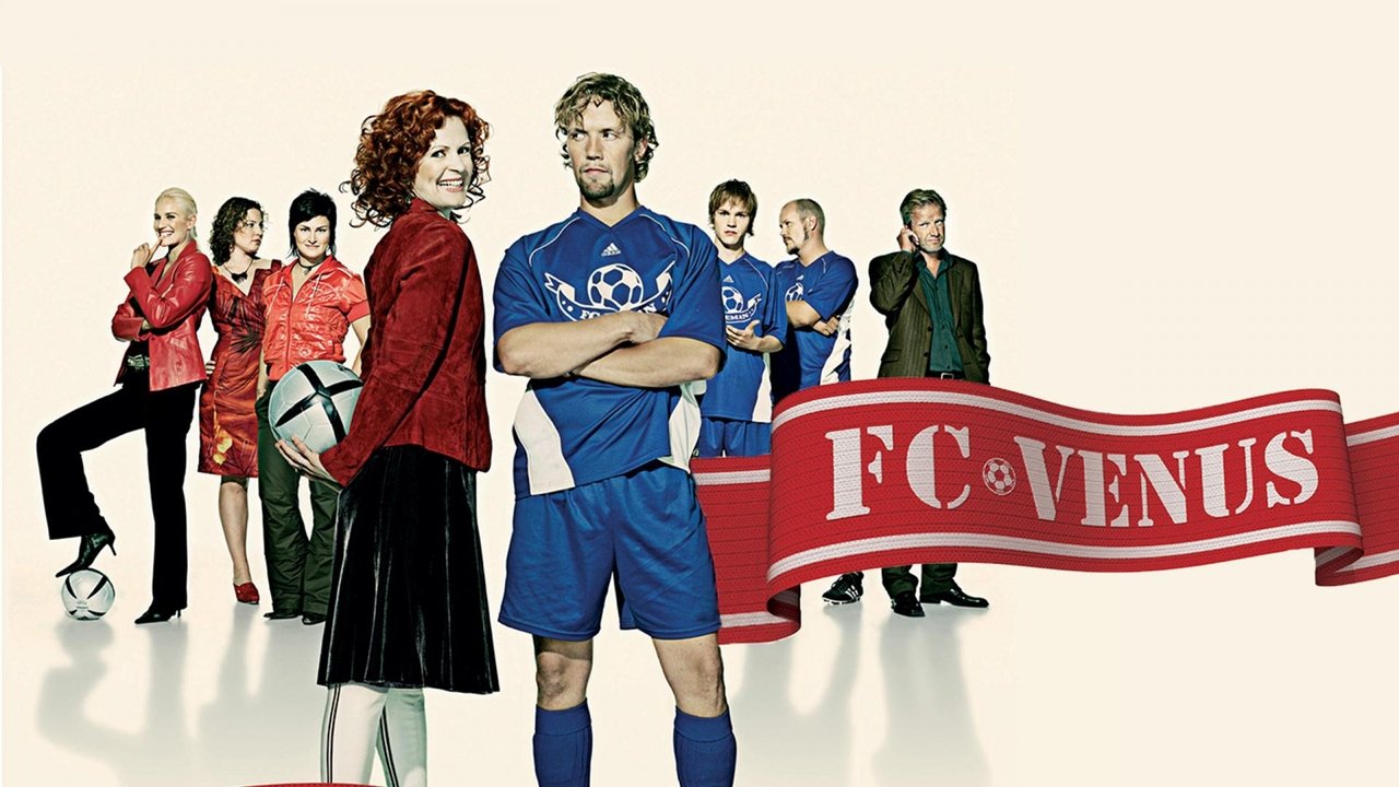 FC Venus - Fußball ist Frauensache (2005) abspielen