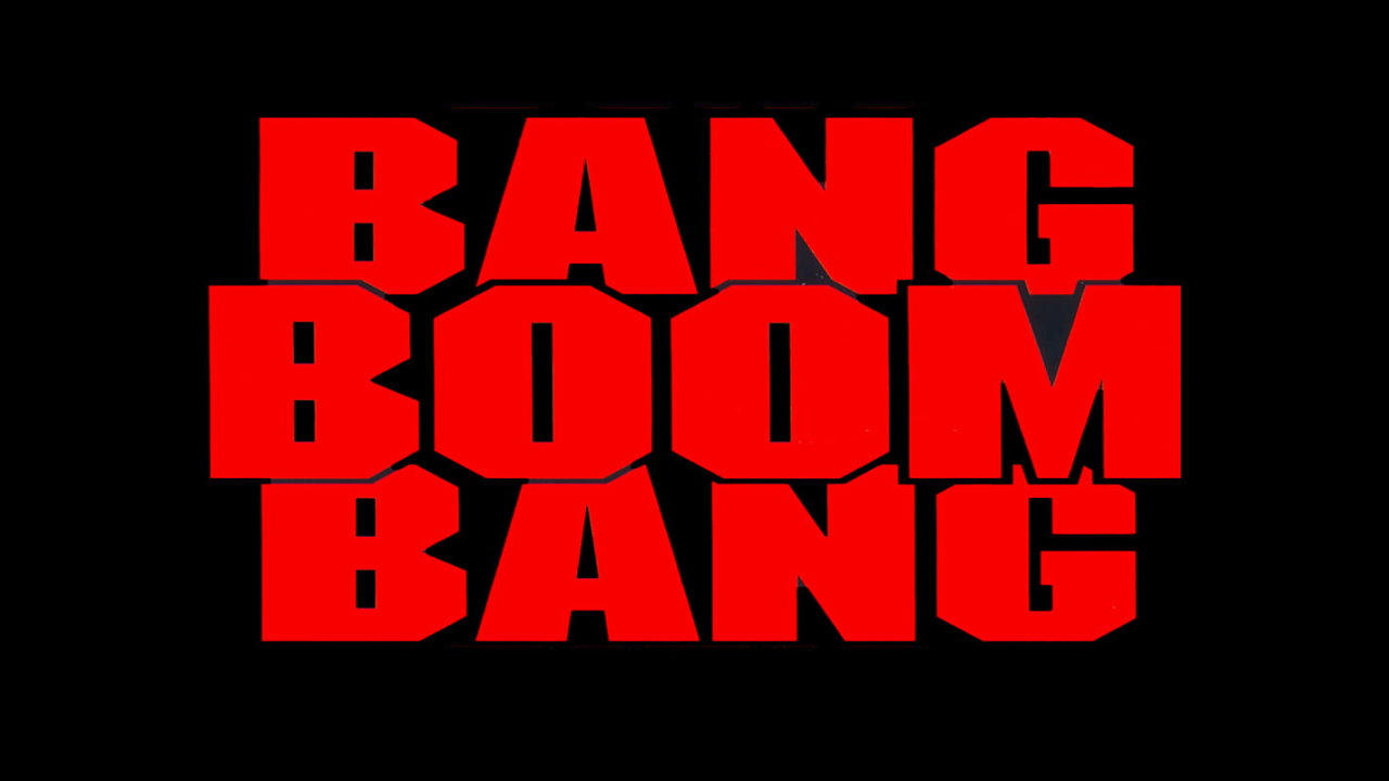 Bang Boom Bang - Ein todsicheres Ding (1999) abspielen