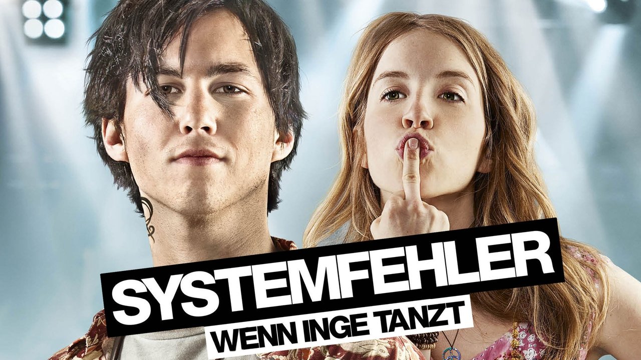 Systemfehler - Wenn Inge tanzt (2013) abspielen