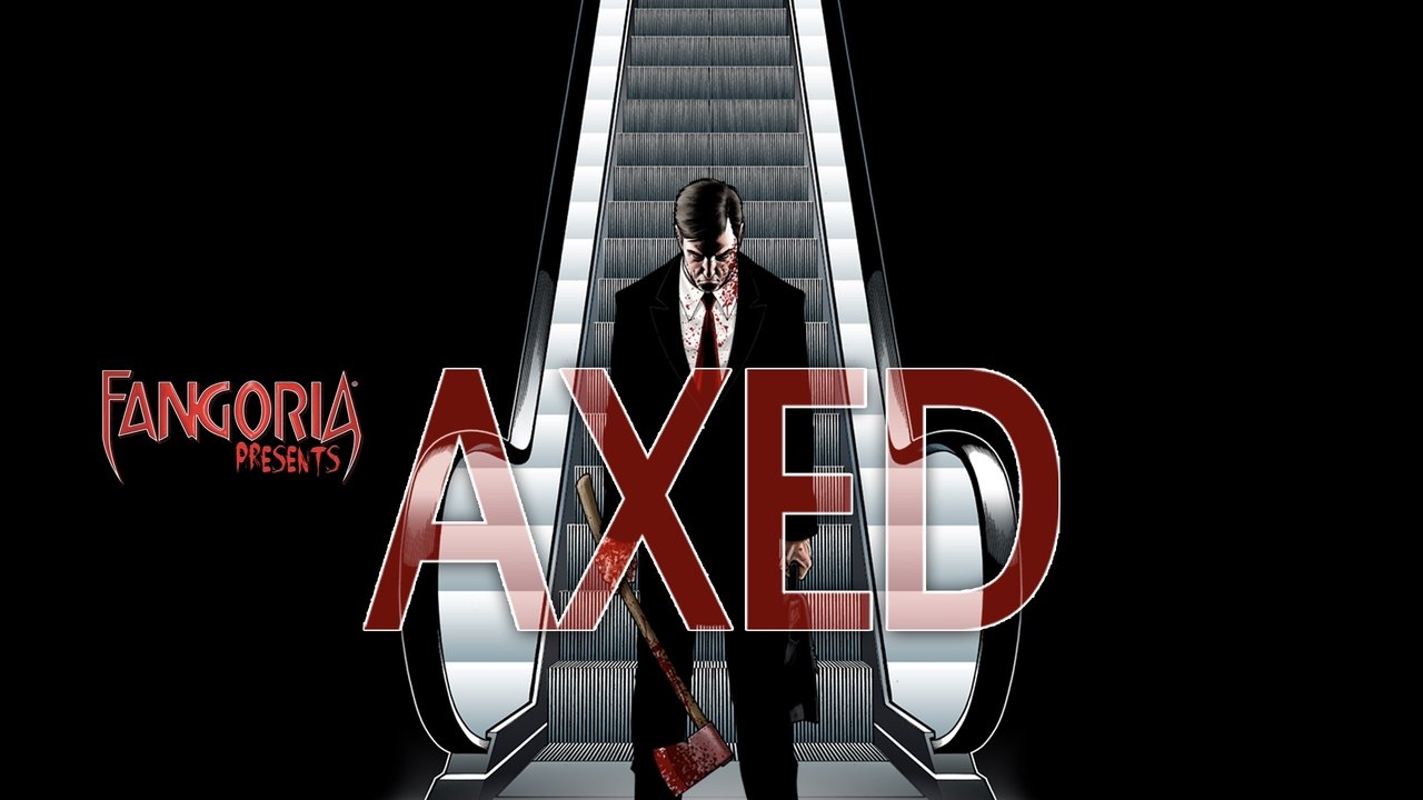Axed (2012) abspielen