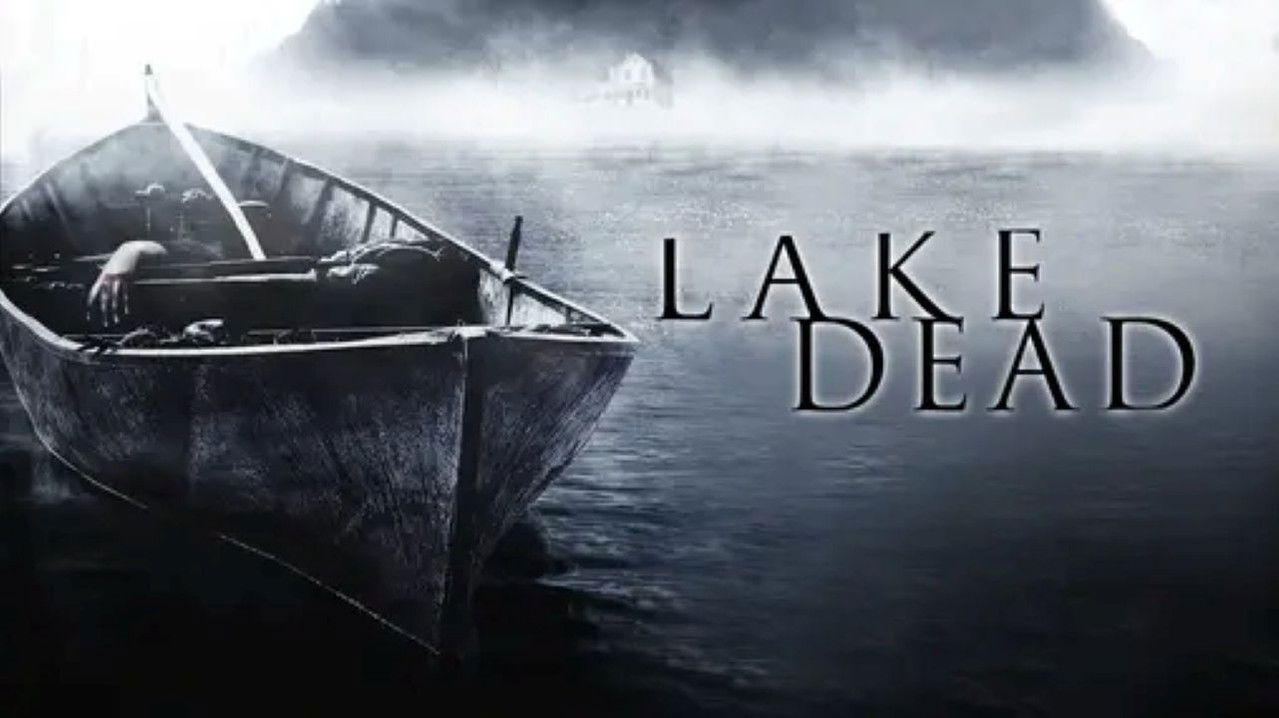 Lake Dead (2007) abspielen