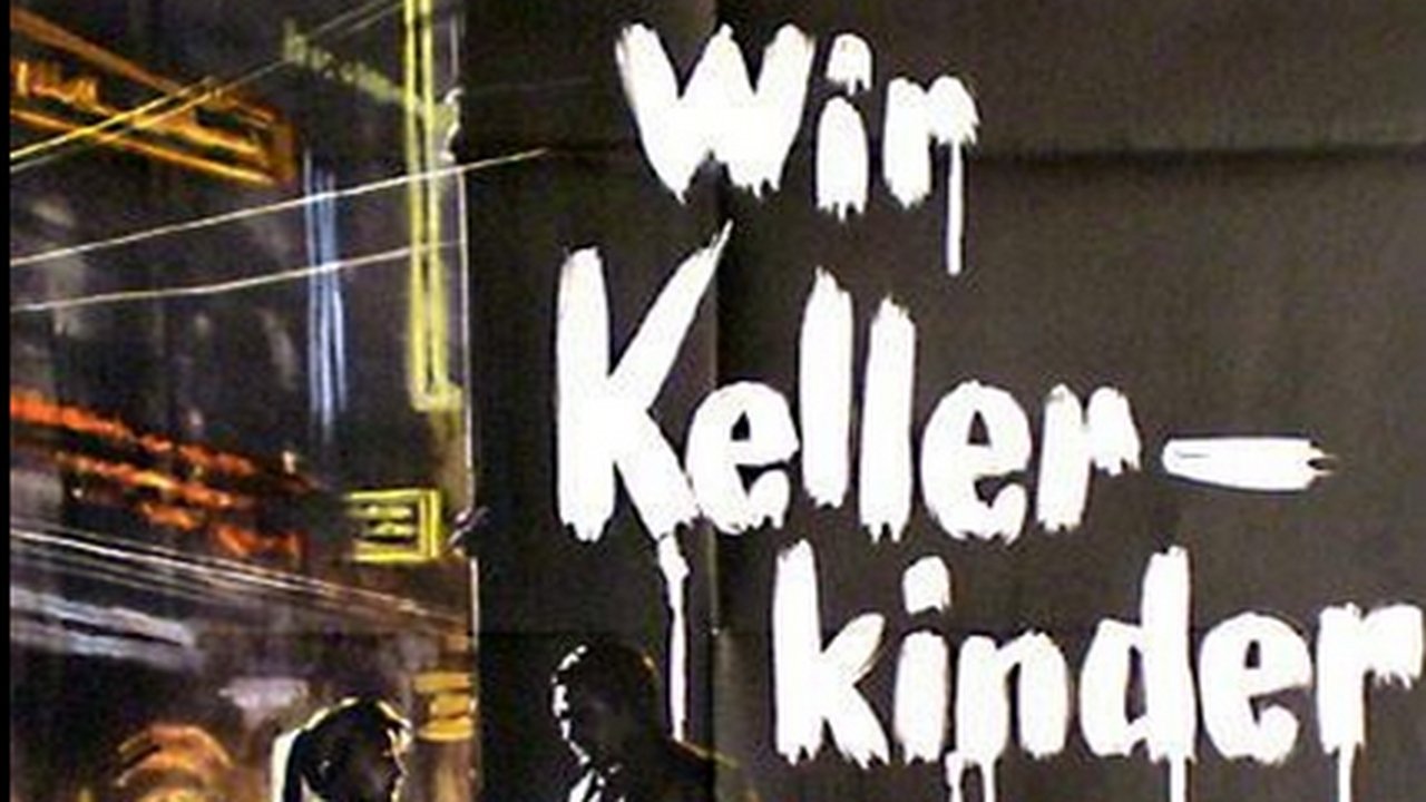 Wir Kellerkinder (1960) abspielen