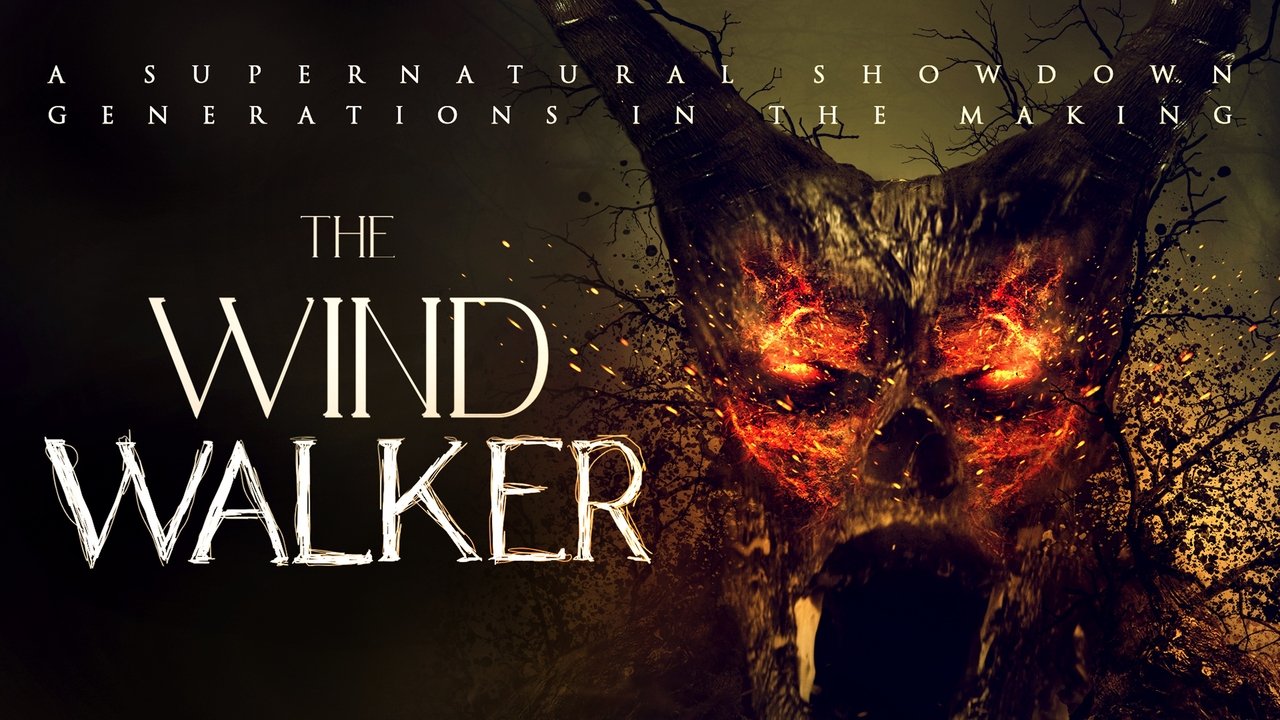 The Wind Walker - Dämon des Waldes (2020) abspielen