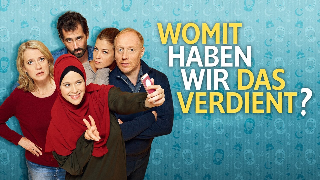 Womit haben wir das verdient? (2018) abspielen